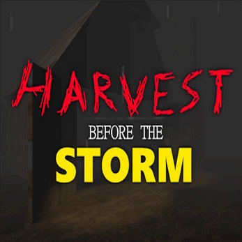Harvest Before the Storm